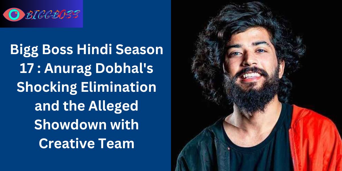 Bigg Boss Hindi Season 17: Anurag Dobhal's Elimination